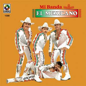 Álbum Mi Banda El Mexicano de Mi Banda el Mexicano