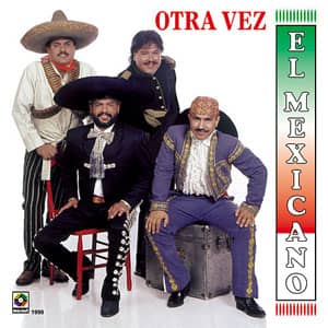 Álbum Otra Vez de Mi Banda el Mexicano