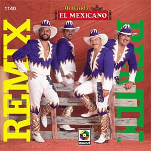 Álbum Remix de Mi Banda el Mexicano