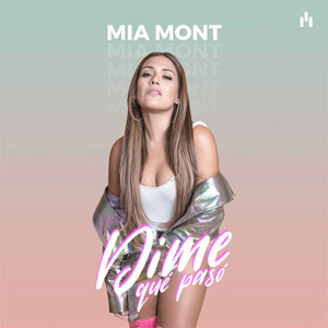 Álbum Dime Qué Pasó de Mía Mont