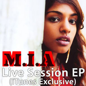 Álbum Live Session (iTunes Exclusive) - EP de M.I.A.