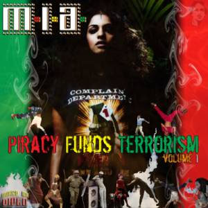 Álbum Piracy Funds Terrorism Volumen 1  de M.I.A.