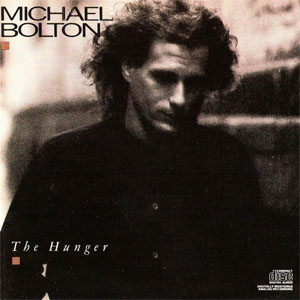 Álbum The Hunger de Michael Bolton