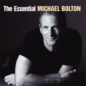 Álbum The Essential de Michael Bolton