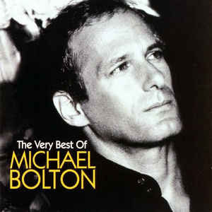 Álbum The Very Best Of Michael Bolton de Michael Bolton