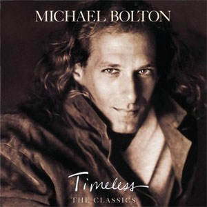 Álbum Timeless de Michael Bolton