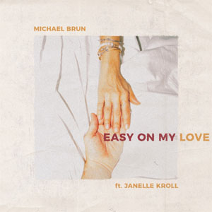 Álbum Easy on My Love de Michael brun