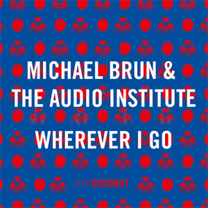 Álbum Wherever I Go de Michael brun