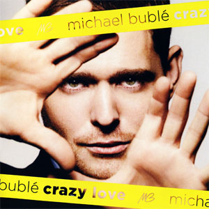 Álbum Crazy Love de Michael Bublé