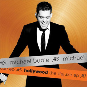 Álbum Hollywood The Deluxe  de Michael Bublé
