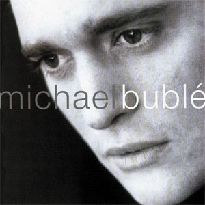 Álbum Michael Bublé de Michael Bublé