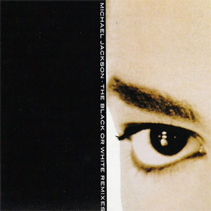 Álbum Black or White (Remixes)  de Michael Jackson