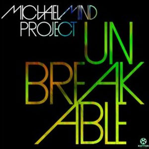 Álbum Unbreakable de Michael Mind Project