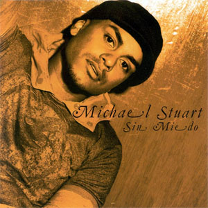 Álbum Sin Miedo de Michael Stuart
