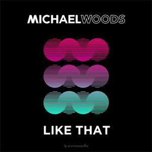 Álbum Like That de Michael Woods