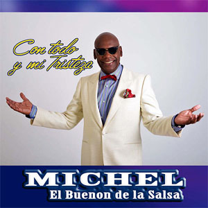 Álbum Con Todo Y Mi Tristeza de Michel El Buenon