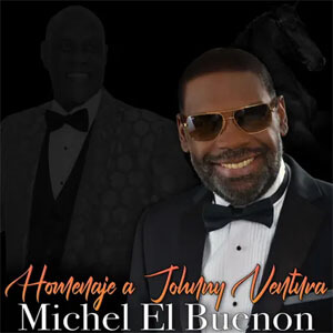 Álbum Homenaje a Johnny Ventura de Michel El Buenon