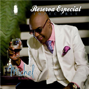 Álbum Reserva Especial - Impecable de Michel El Buenon