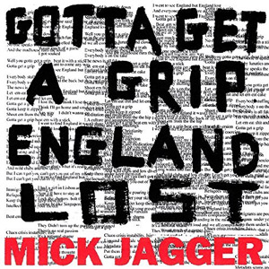Álbum Gotta Get A Grip / England Lost de Mick Jagger