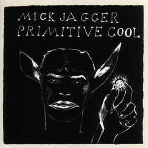 Álbum Primitive Cool de Mick Jagger
