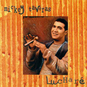 Álbum Lucharé de Mickey Taveras
