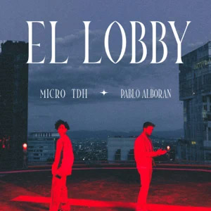 Álbum El Lobby de Micro TDH
