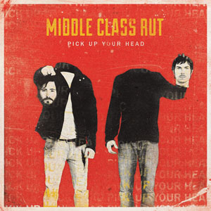 Álbum Pick Up Your Head de Middle Class Rut