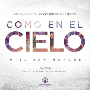 Álbum Como En El Cielo  de Miel San Marcos