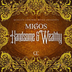 Álbum Handsome and Wealthy de Migos