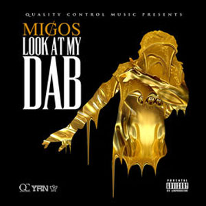 Álbum Look at My Dab de Migos