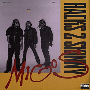 Álbum Racks 2 Skinny de Migos