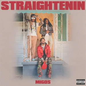 Álbum Straightenin de Migos