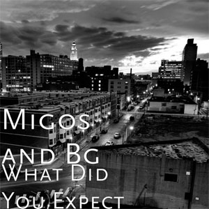 Álbum What Did You Expect de Migos