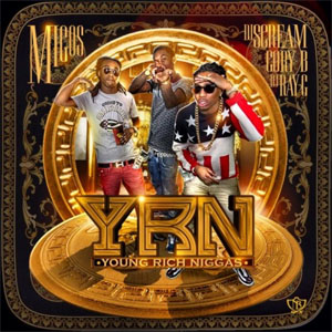 Álbum Young Rich N*ggas de Migos