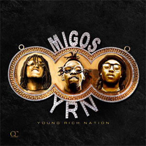 Álbum Yung Rich Nation  de Migos