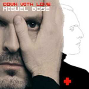 Álbum Down With Love de Miguel Bosé