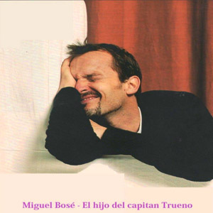 Álbum El Hijo Del Capitán Trueno de Miguel Bosé