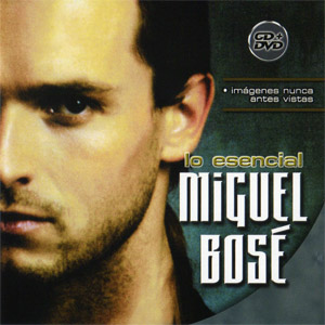 Álbum Lo Esencial de Miguel Bosé