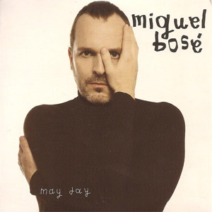 Álbum May Day de Miguel Bosé
