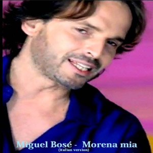 Álbum Morena Mía de Miguel Bosé