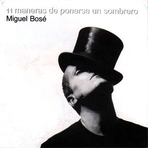 Álbum Once Maneras de Ponerse de Miguel Bosé