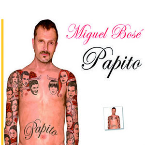 Álbum Papito de Miguel Bosé