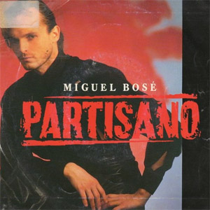 Álbum Partisano de Miguel Bosé