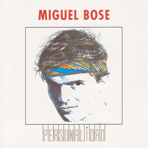 Álbum Personalidad de Miguel Bosé