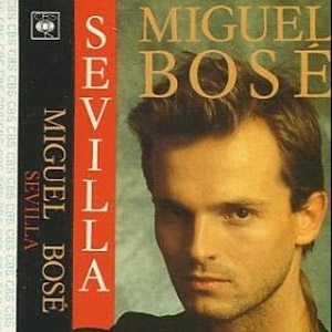 Álbum Sevilla de Miguel Bosé