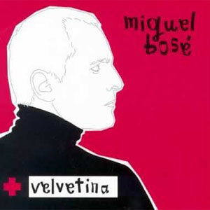 Álbum Velvetina de Miguel Bosé