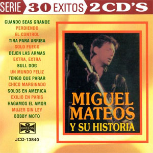 Álbum Y Su Historia de Miguel Mateos