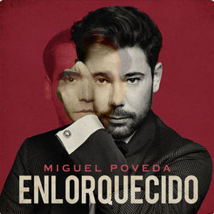 Álbum Enlorquecido de Miguel Poveda