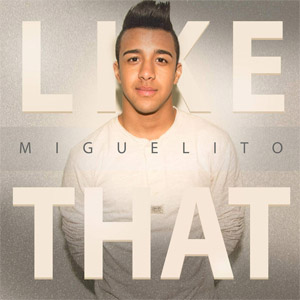 Álbum Like That de Miguelito