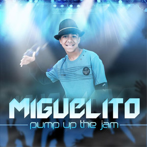 Álbum Pump Up The Jam de Miguelito
